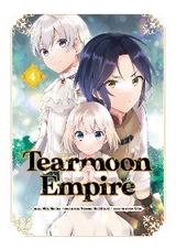 Tearmoon Empire (Manga) Volume 4 - Nozomu Mochitsuki