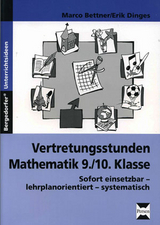 Vertretungsstunden Mathematik 9./10. Klasse - Marco Bettner, Erik Dinges