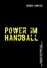 Power im Handball - Birger Kontek