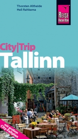 CityTrip Tallinn - Thorsten Altheide, Heli Rahkema