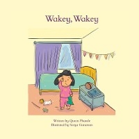 Wakey Wakey - Queen Phamle