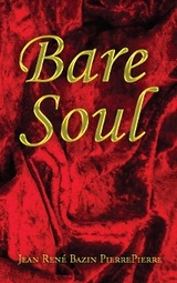 Bare Soul - Jean René Bazin PierrePierre