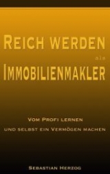 Reich werden als Immobilienmakler - Sebastian Herzog