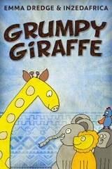 Grumpy Giraffe - Emma Dredge