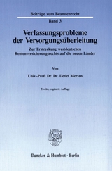 Verfassungsprobleme der Versorgungsüberleitung. - Detlef Merten