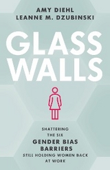 Glass Walls -  Amy Diehl,  Leanne M. Dzubinski