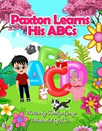 Paxton Learns His ABCs -  Tracilyn George