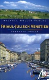 Friaul - Julisch Venetien - Eberhard Fohrer