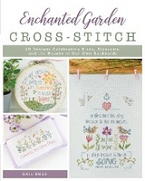 Enchanted Garden Cross-Stitch -  Gail Bussi