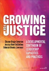 Growing for Justice -  Jessica Blum-DeStefano,  Eleanor Drago-Severson,  Deborah Brooks Lawrence