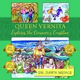 Queen Vernita Explores the Oceaneer's Coastline -  Dr. Dawn Menge