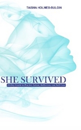 She Survived - Taisha Holmes-Bulgin