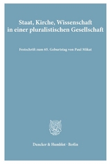 Staat, Kirche, Wissenschaft in einer pluralistischen Gesellschaft. - 