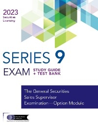 SERIES 9 EXAM STUDY GUIDE 2023+ TEST BANK -  The Securities Institute of America