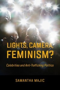 Lights, Camera, Feminism? - Samantha Majic