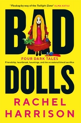 Bad Dolls - Rachel Harrison