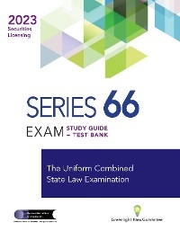 SERIES 66 EXAM STUDY GUIDE 2023+ TEST BANK -  The Securities Institute of America