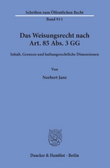 Das Weisungsrecht nach Art. 85 Abs. 3 GG. - Norbert Janz