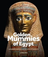 Golden Mummies of Egypt -  Campbell Price