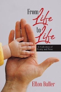 From Life to Life -  Elton Buller