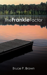 The Frankie Factor - Bruce P. Brown