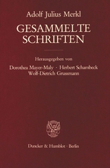 Gesammelte Schriften. - Adolf Julius Merkl