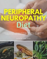 Peripheral Neuropathy Diet - Patrick Marshwell