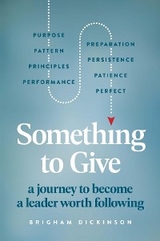 Something to Give -  Brigham Dickinson