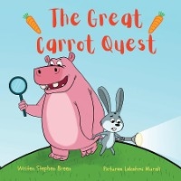 The Great Carrot Quest! - Stephen Breen