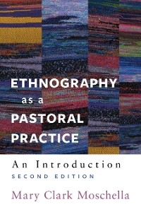 Ethnography as a Pastoral Practice - 