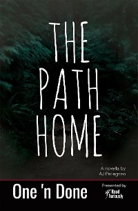 The Path Home - AJ Pellegrino