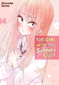 Girl with the Sanpaku Eyes, Volume 4 -  Shunsuke Sorato