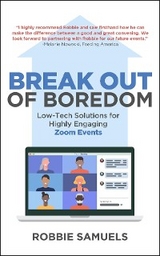 Break Out of Boredom - Robbie Samuels