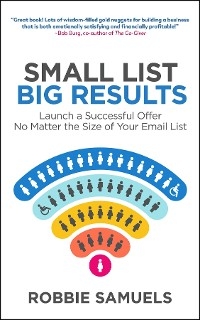 Small List, Big Results - Robbie Samuels