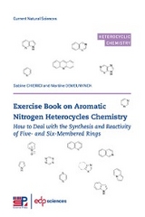 Exercise book on Aromatic Nitrogen Heterocycles Chemistry - Sabine Chierici, Martine Demeunynck