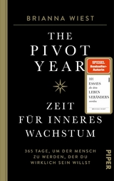 The Pivot Year - Zeit für inneres Wachstum -  Brianna Wiest