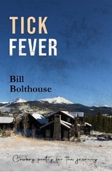 Tick Fever - Bill Bolthouse