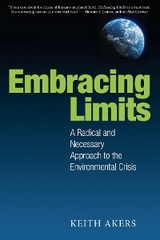 Embracing Limits -  Keith Akers