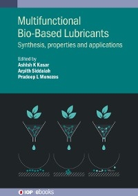 Multifunctional Bio-Based Lubricants - 