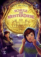 Schule der Meisterdiebe - J. J. Arcanjo