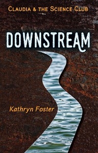 Downstream - Kathryn Foster