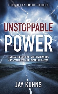 Unstoppable Power - Jay Kuhns