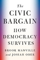 Civic Bargain -  Brook Manville,  Josiah Ober