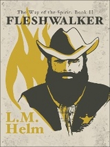 Fleshwalker - L.M. Helm