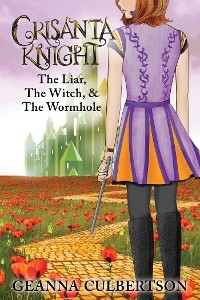 Crisanta Knight: The Liar, The Witch, & The Wormhole - Geanna Culbertson