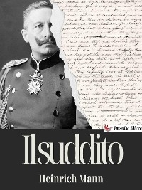 Il suddito - Heinrich Mann