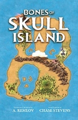 Bones of Skull Island -  A. Remlov