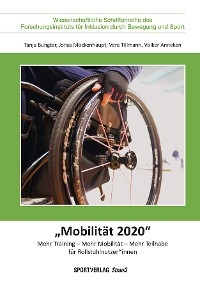 "Mobilität 2020" - Tanja Bungter, Jonas Mockenhaupt, Vera Tillmann, Volker Anneken