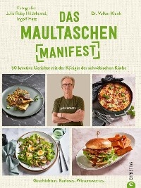 Das Maultaschen-Manifest - Volker Klenk