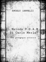 Il Metodo V.D.A.M. di Carlo Merlo - Angelo Iannelli